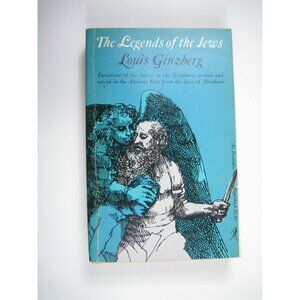 The Legends Of The Jews By Louis Ginzberg Paperback 1961 First Printing